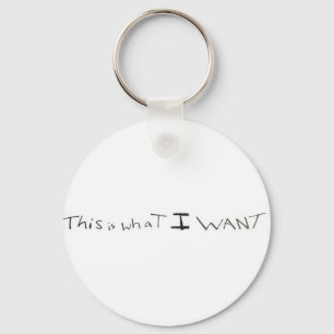 Vad är det dig lust Keychain Nyckelring