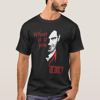 Vad är det du önskar Lucifer Morni? T Shirt