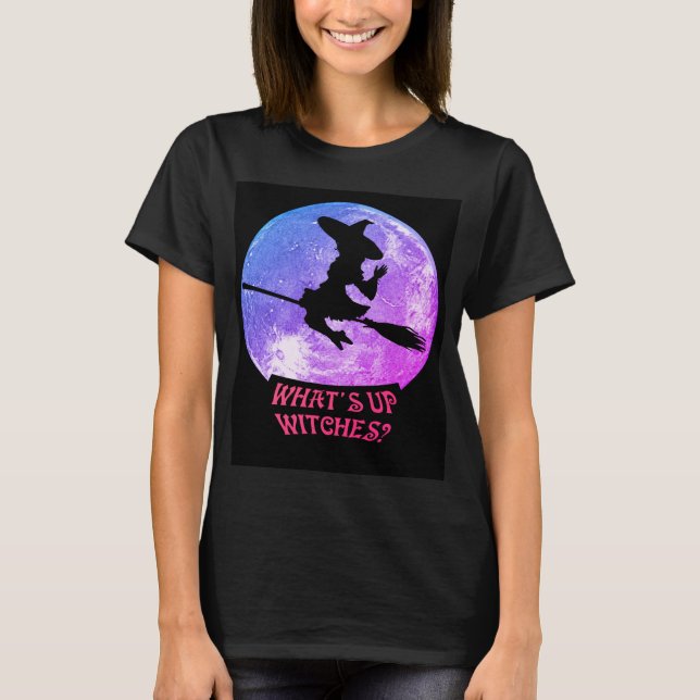 Vad är det för Witches? T Shirt (Framsida)