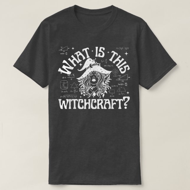 Vad är det här Witchcraft? T Shirt (Design framsida)