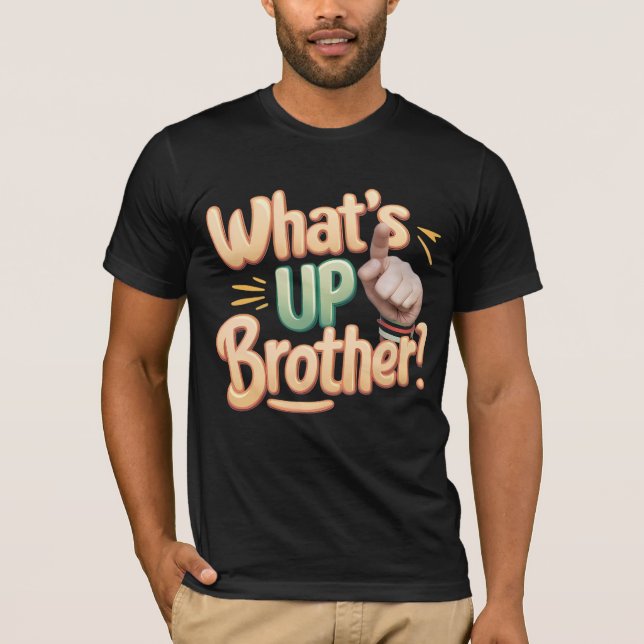 Vad är det som broder roligt säger (A) T Shirt (Framsida)