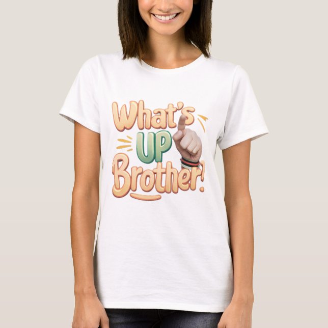 Vad är det som broder roligt säger (A) T Shirt (Framsida)