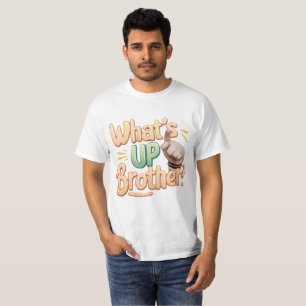 Vad är det som broder roligt säger (A) T Shirt
