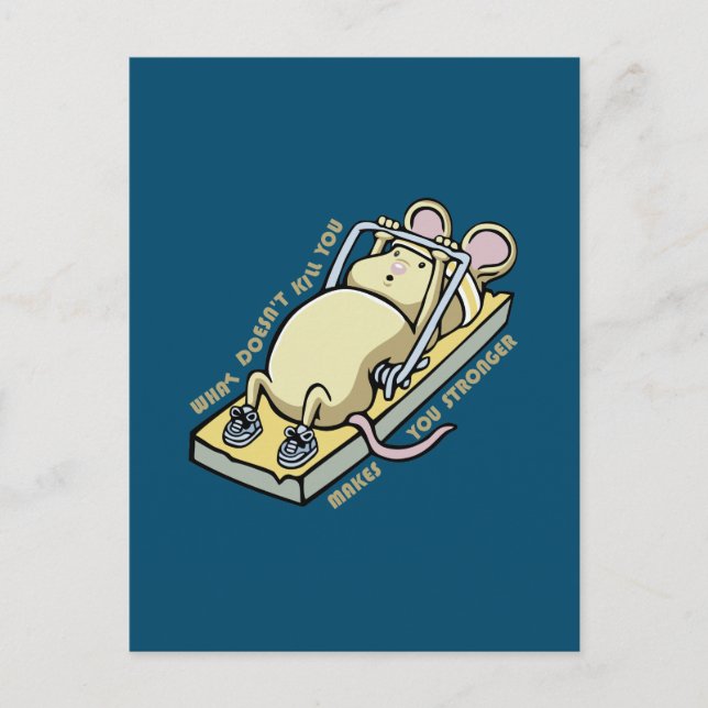 Vad är det som inte dödor dig att bli starkare? vykort (Framsida)
