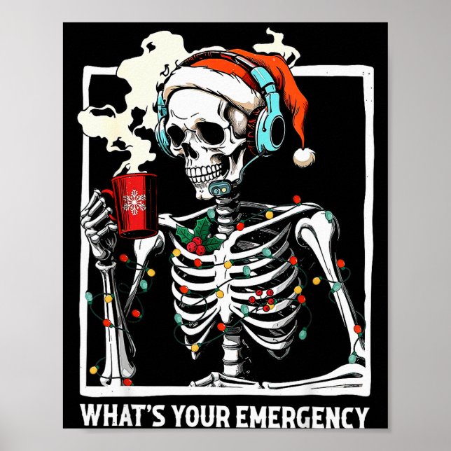Vad är din nödsituation 911-dispatch skelett jul poster (Framsidan)