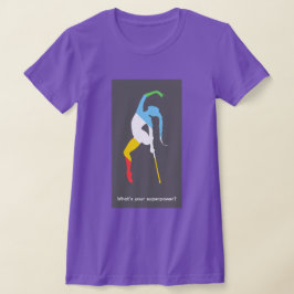 Vad är din superkraft? Funktionshinder månaden T Shirt