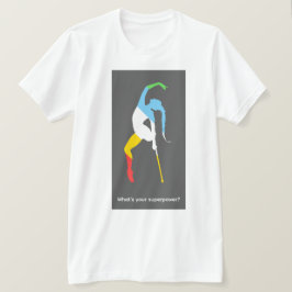 Vad är din superkraft? Månad för funktionshinderst T Shirt
