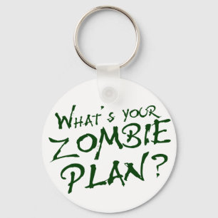 Vad är din Zombie-plan? Nyckelring