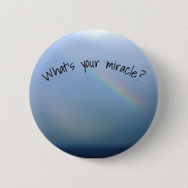 Vad är ditt Miracle? Knapp