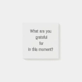 Vad är du tacksam för i det här ögonblicket? post-it block