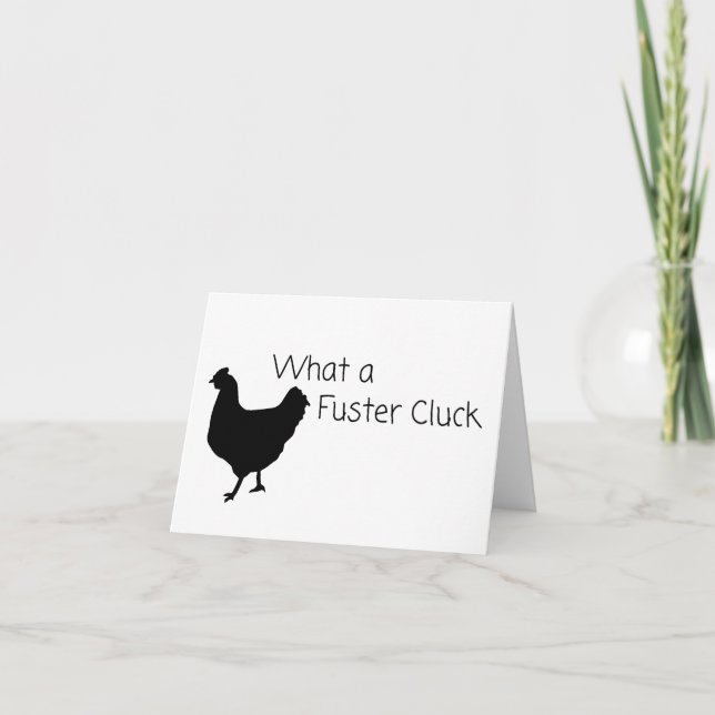 Vad är en Fuster Cluck? BLANK Kort (Framsida)