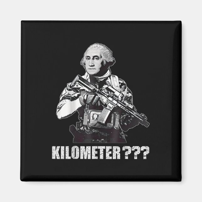 Vad Är En Kilometer George Washington Meme Rollig  Magnet (Framsidan)
