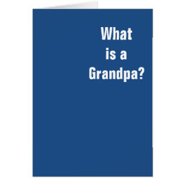 Vad är en morfar? Du. Du är morfar. Hälsningskort