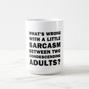 Vad är fel med lite sarkasm kaffemugg