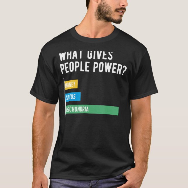 Vad är Ge People Power Mitochondria Science? T Shirt (Framsida)