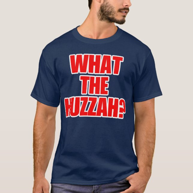Vad är Huzzah? t-shirt (Framsida)