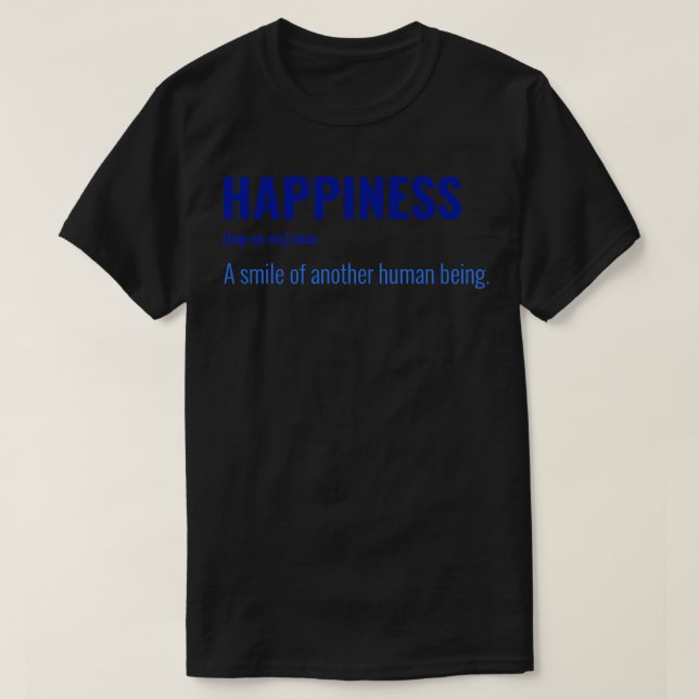 Vad är lycka? t shirt (Design framsida)