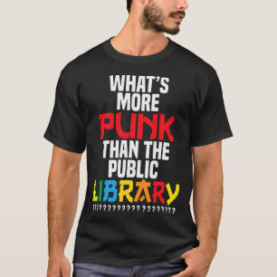 Vad är mer skräp än Bibliotek? T Shirt