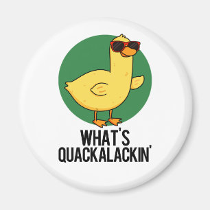 Vad är Quackalackin Funny Anka Pun? Magnet