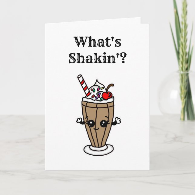 Vad är Shakin? | Chocolate Milkshake Vänskap Kort (Framsida)