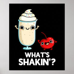 Vad är Shakin Funny Cherry Milkshake Pun Mörk BG Poster