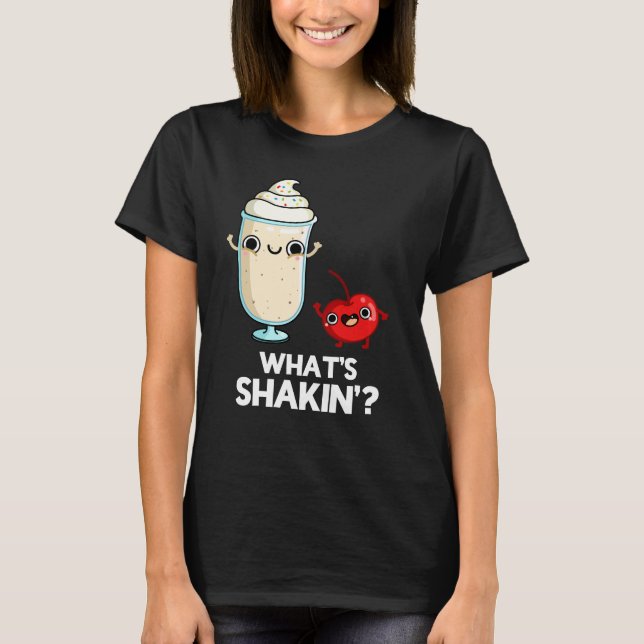 Vad är Shakin Funny Cherry Milkshake Pun Mörk BG T Shirt (Framsida)