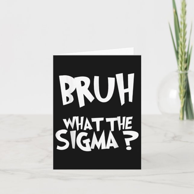 Vad Är Sigma Bruh Roliga Barn Tonåringar Ungdom Me Kort (Framsida)