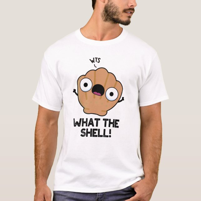Vad är Snäckan Funny Sea Snäcka Pun? T Shirt (Framsida)