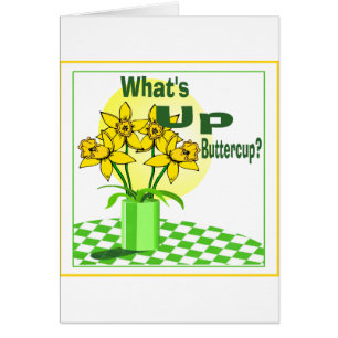 Vad är upp Buttercup Hälsningskort