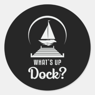 Vad är upp Dock Boat vid segling Sailboat-sans? Runt Klistermärke