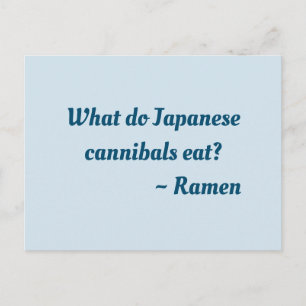 Vad äter japanska kannibaler? Ramen-vykort Vykort