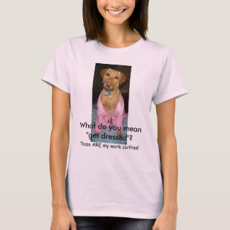Vad betyder du "får klädd"? tee shirt