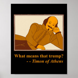 Vad betyder Trump Timon Aten Shakespeare Citat Poster