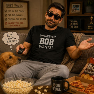 Vad Bob än vill Roligt Personligt Namn Present Tee Shirt