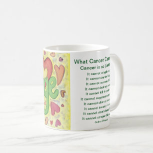 Vad cancer inte kan göra Dikt Courage Coffee Kopp