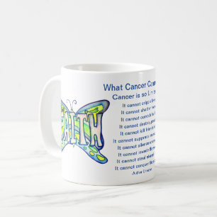 Vad cancer inte kan göra för att tro på Dikt Coffe Kaffemugg