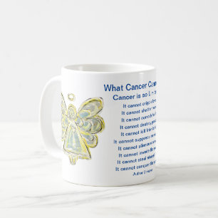 Vad cancer inte kan göra med Dikt Art Coffee Mugg
