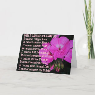 Vad cancer inte kan göra med Rosa Geranium Flower Kort