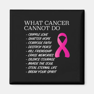 Vad cancer inte kan göra - medvetenhet - inspirati magnet