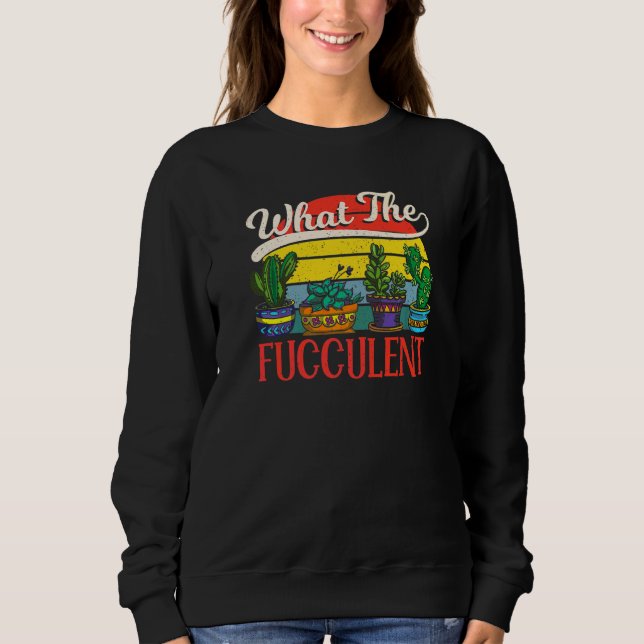 Vad Den Fucculenta  Kaktus Trädgårdsskötsel T Shirt (Framsida)