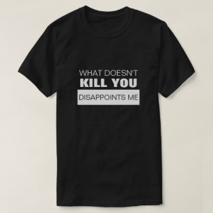 VAD DÖDOR DU INTE ATT DU SKILJER MIG? T-SHIRT