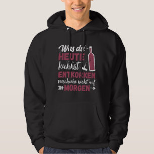 Vad du kan säga i dag, Uncork Vin som säger Röda V Hoodie