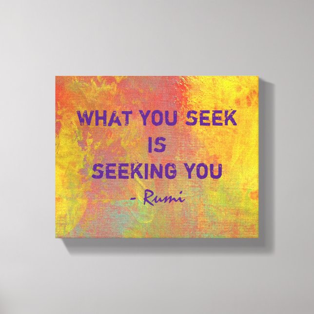 Vad du söker Rumi Quote Typography Canvastryck (Framsida)