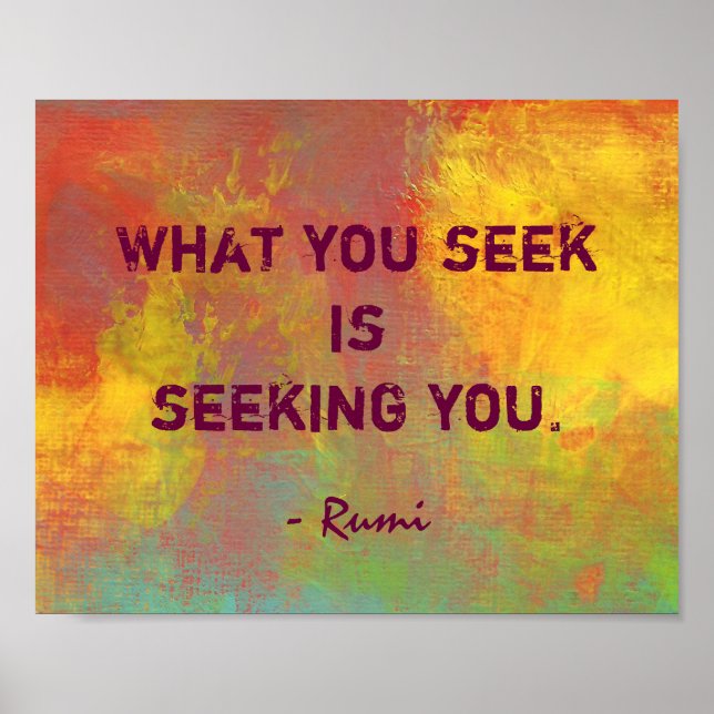 Vad du söker Rumi Quote Typography Poster (Framsidan)