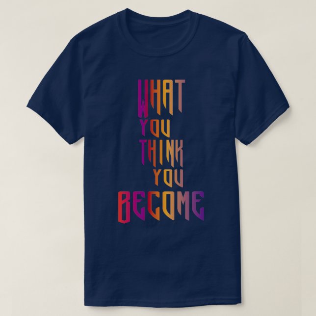Vad du Tänkor att du blir buddhaofferter T Shirt (Design framsida)