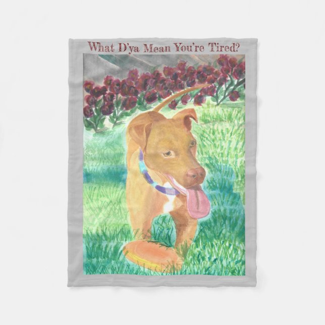 Vad D'ya-Elaket du är trött på? Fleecefilt (Framsidan)