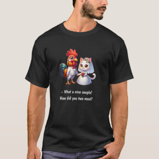 Vad en fin kopp kyckling och katt funny Bröllop T Shirt