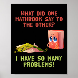 Vad en matematik Bok säger till den andra fantasti Poster