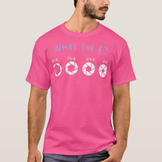 Vad F-fotot ger? T Shirt