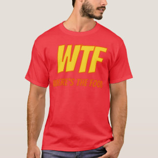 VAD FAN VAD ÄR DET MED MATEN vänner T Shirt
